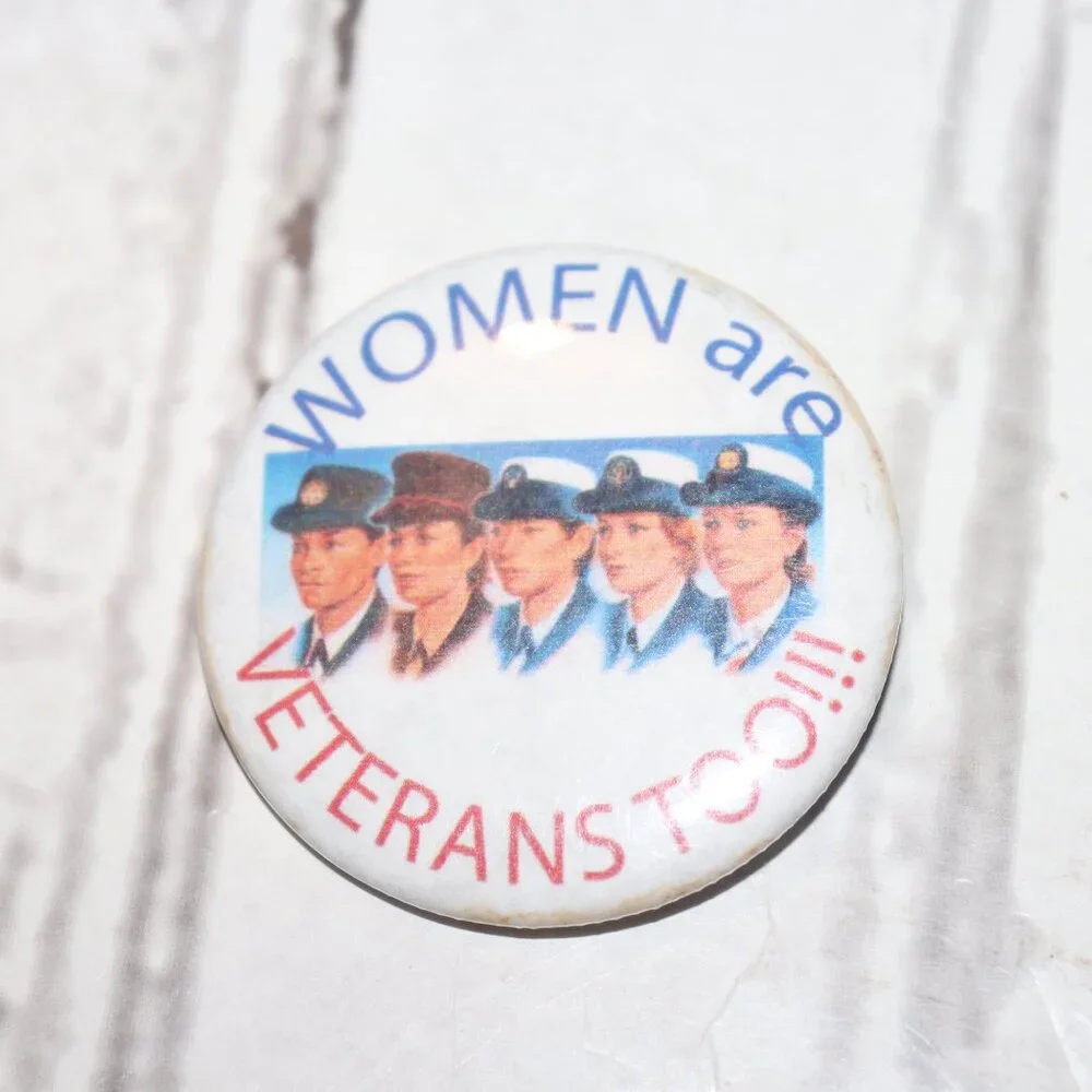 Retro Women are Veterans Too! Button pin 2.25
